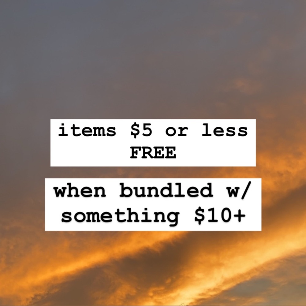 items $5 and under are free when bundled with another item $10 or over